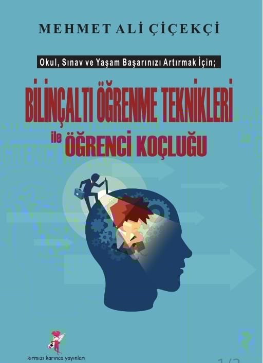BİLİNÇALTI ÖĞRENME TEKNİKLERİ İLE ÖĞRENCİ KOÇLUĞU